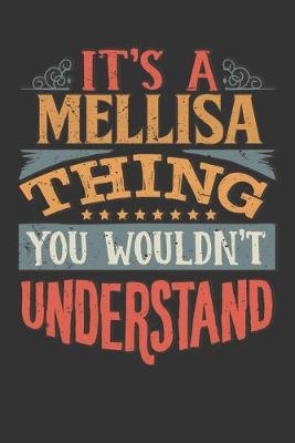 Book cover for Its A Mellisa Thing You Wouldnt Understand