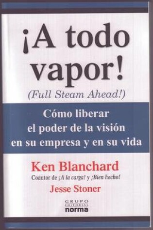 Cover of A Todo Vapor