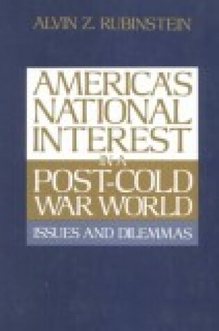 Cover of America's National Interests In A Post-Cold War