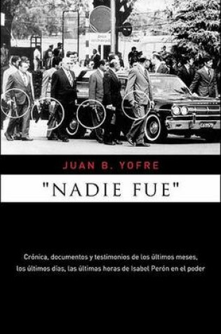 Cover of Nadie Fue - 2 Edicion