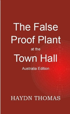 Book cover for The False Proof Plant at the Town Hall