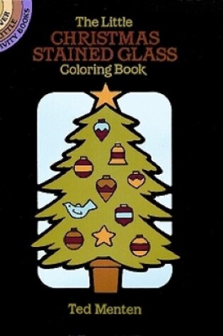 Cover of The Little Christmas Stained Glass Coloring Book
