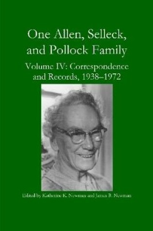 Cover of One Allen, Selleck, and Pollock Family, Volume IV