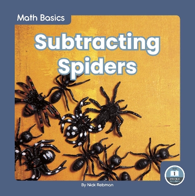 Book cover for Math Basics: Subtracting Spiders