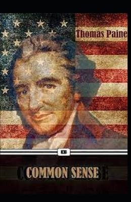 Book cover for Common Sense Original Edition-Thomas Paine(Annotated) Illustrated