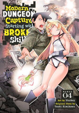 Cover of Modern Dungeon Capture Starting with Broken Skills (Manga) Vol. 4