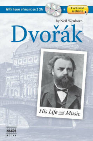 Cover of Dvorak: His Life and Music