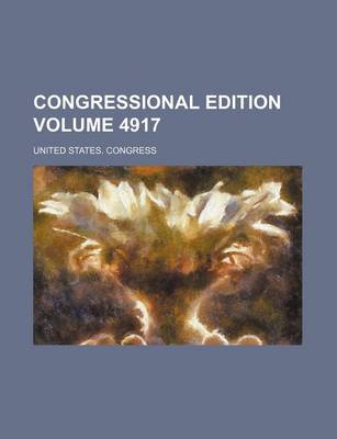 Book cover for Congressional Edition Volume 4917