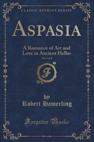 Cover of Aspasia, Vol. 1 of 2