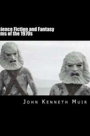 Cover of Science Fiction and Fantasy Films of the 1970s