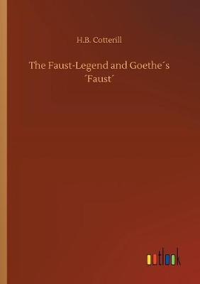 Book cover for The Faust-Legend and Goethe´s ´Faust´