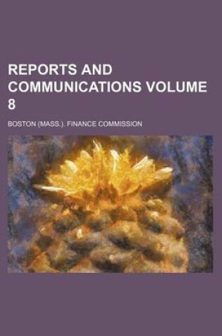 Cover of Reports and Communications Volume 8