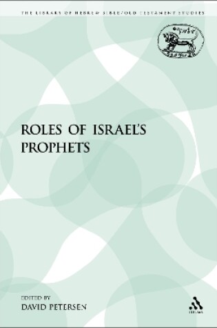 Cover of The Roles of Israel's Prophets