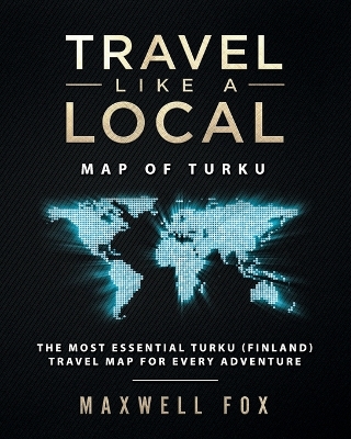 Book cover for Travel Like a Local - Map of Turku