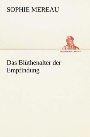 Cover of Das Bluthenalter Der Empfindung