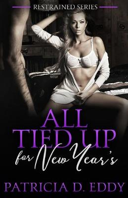 Book cover for All Tied Up For New Year's