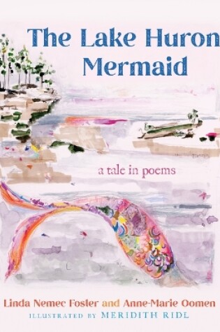 Cover of The Lake Huron Mermaid