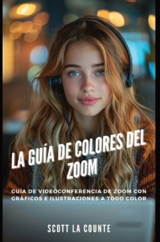 Cover of La Gu�a De Colores Del Zoom