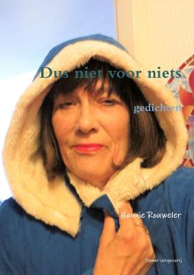 Book cover for Dus Niet Voor Niets