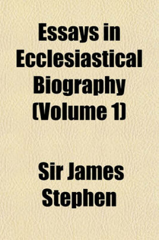 Cover of Essays in Ecclesiastical Biography Volume 1
