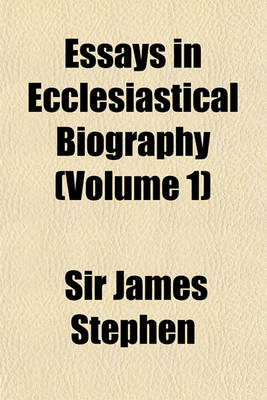 Book cover for Essays in Ecclesiastical Biography Volume 1