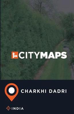 Book cover for City Maps Charkhi Dadri India