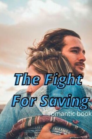 Cover of The Fight for Saving