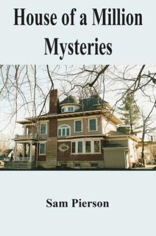 Cover of House of a Million Mysteries