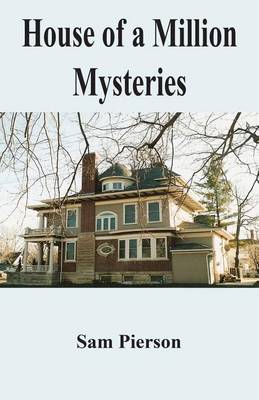 Book cover for House of a Million Mysteries