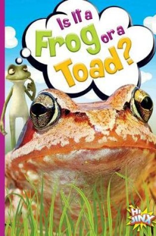 Cover of Is It a Frog or a Toad?