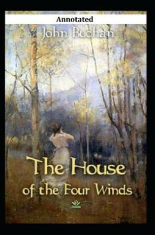 Cover of The House of the Four Winds Annotated