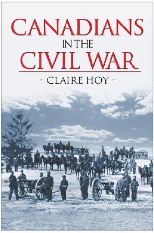 Cover of Canadians in the Civil War