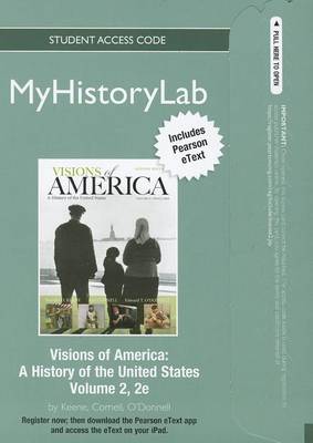 Book cover for NEW MyLab History with Pearson eText -- Standalone Access Card -- for Visions of America, Vol 2