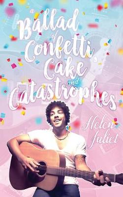 Book cover for A Ballad of Confetti, Cake and Catastrophes