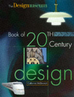 Book cover for Design Museum Book of Twentieth Century Design