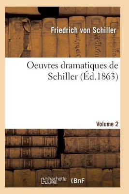 Book cover for Oeuvres Dramatiques de Schiller. Volume 2