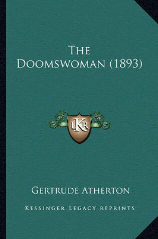 Cover of The Doomswoman (1893) the Doomswoman (1893)