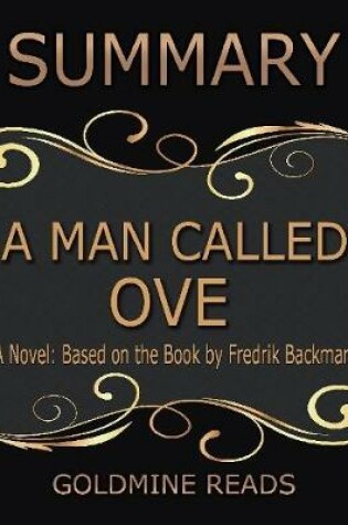 Cover of A Man Called Ove - Summarized for Busy People: A Novel: Based on the Book by Fredrik Backman