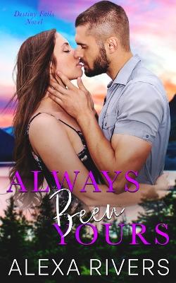 Book cover for Always Been Yours