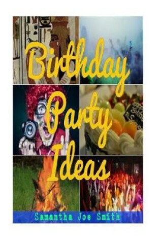 Cover of Birthday Party Ideas