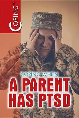 Book cover for Coping When a Parent Has Ptsd