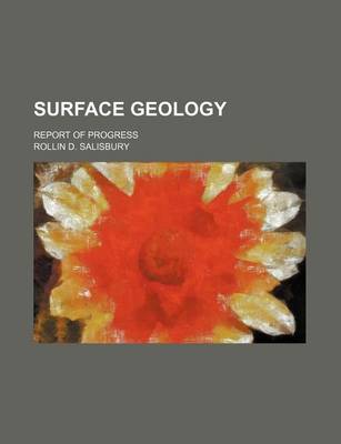 Book cover for Surface Geology; Report of Progress