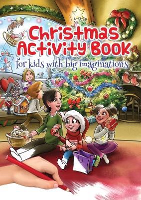 Book cover for Christmas Activity Book for kids with big imaginations