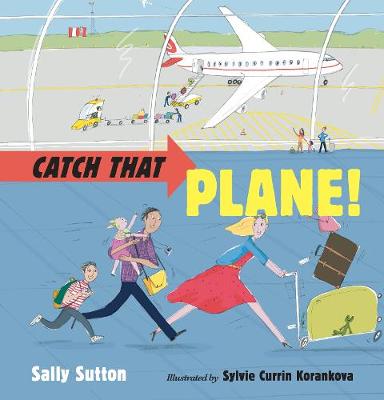 Book cover for Catch That Plane!