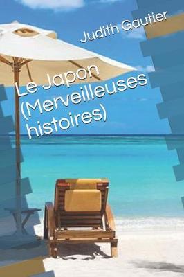 Book cover for Le Japon (Merveilleuses histoires)
