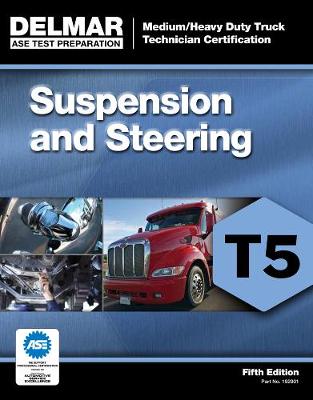 Cover of ASE Test Preparation - T5 Suspension and Steering