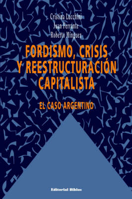 Book cover for Fordismo, Crisis y Reestructuracion