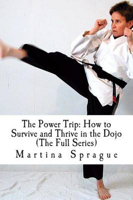 Book cover for The Power Trip (the Full Series)