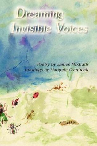 Cover of Dreaming Invisible Voices