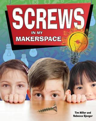 Book cover for Screws in My Makerspace